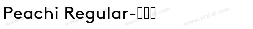 Peachi Regular字体转换